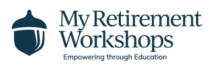 My Retirement Workshops